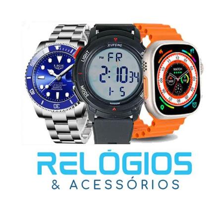 RELÓGIOS E ACESSÓRIOS 